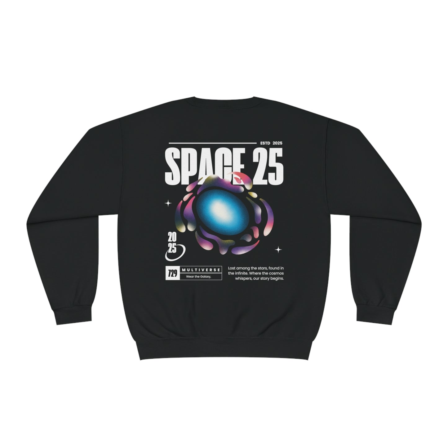 SPACE 25 "Feel In Your Space" Sweatshirt